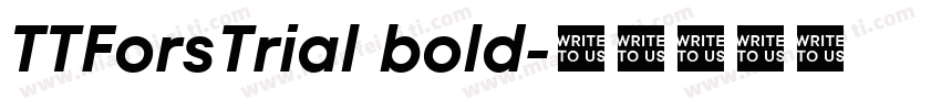 TTForsTrial bold字体转换
